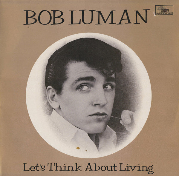 Bob Luman : Let's Think About Living (LP, Comp)