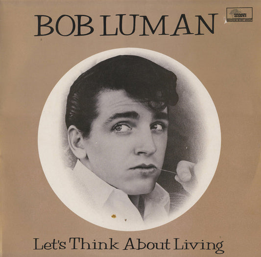 Bob Luman : Let's Think About Living (LP, Comp)