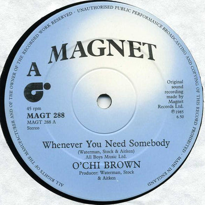 O'Chi Brown : Whenever You Need Somebody (12", Single)