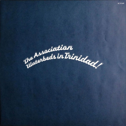The Association (2) : Waterbeds In Trinidad! (LP, Album, Pit)