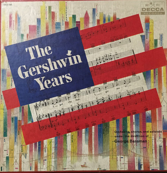 George Bassman Richard Hayes, Lynn Roberts : The Gershwin Years—Orchestra, Chorus, and Soloists under the Direction of George Bassman (3xLP + Box)