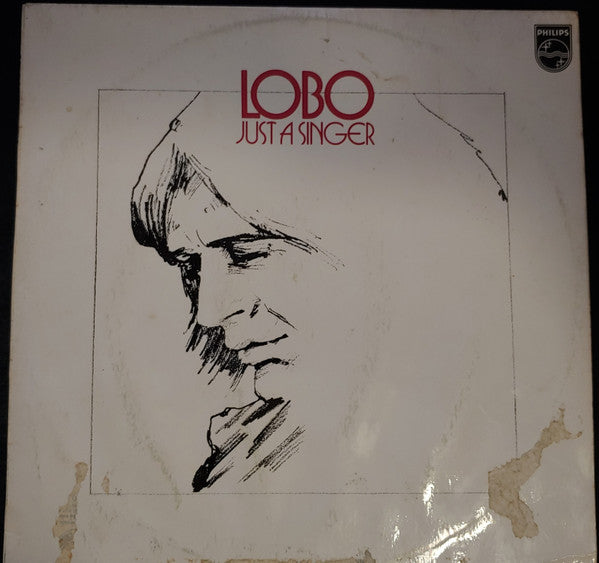 Lobo (3) : Just A Singer (LP, Album)