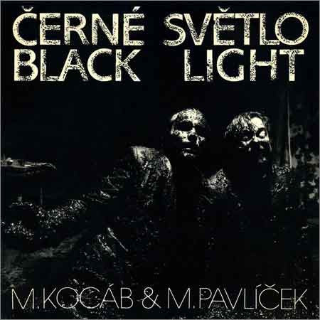 Michael Kocáb & Michal Pavlíček : Černé Světlo = Black Light (LP, Album)
