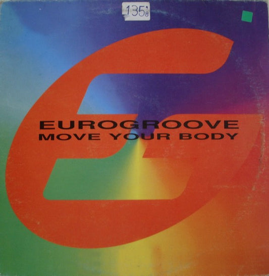 Eurogroove : Move Your Body (12")