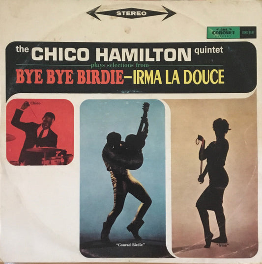 The Chico Hamilton Quintet : Bye Bye Birdie - Irma La Douce (LP, Album)