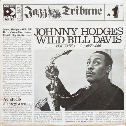 Johnny Hodges, Wild Bill Davis : Johnny Hodges, Wild Bill Davis Volume 1 - 2 / 1965 - 1966 (2xLP, Album, Comp)