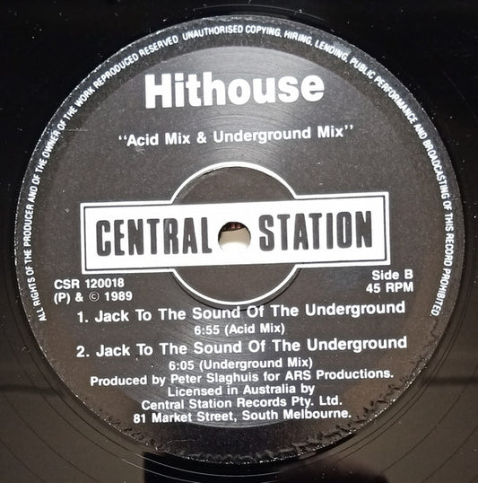 Hithouse : Jack To The Sound Of The Underground (Acid Mix & Underground Mix) (12", Single)
