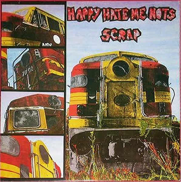 Happy Hate Me Nots : Scrap (12", EP)
