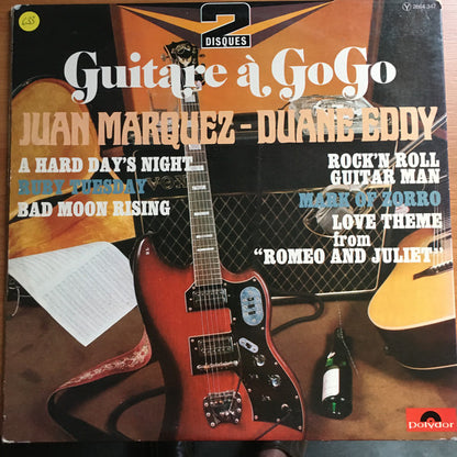 Juan Marquez, Duane Eddy : Guitare à GoGo (2xLP, Gat)