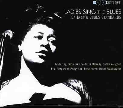 Various : Ladies Sing The Blues - 54 Jazz & Blues Standards (3xCD, Comp, RE + Box)
