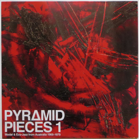 Various : Pyramid Pieces 1 (Modal & Eco-Jazz From Australia 1969-79) (LP, Comp)