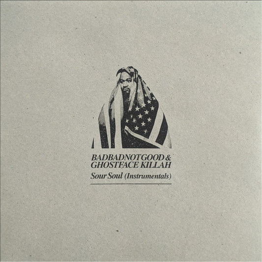 BadBadNotGood & Ghostface Killah : Sour Soul (Instrumentals) (LP, Album, RP)