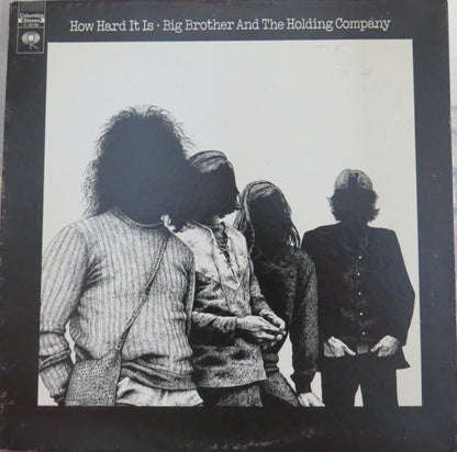Big Brother & The Holding Company : How Hard It Is (LP, Album)