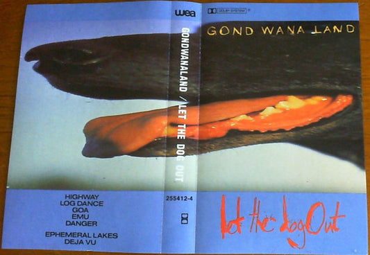 Gondwanaland Project : Let The Dog Out (Cass, Album)