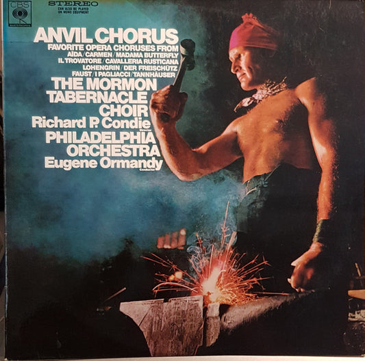 Mormon Tabernacle Choir, Richard P. Condie, The Philadelphia Orchestra, Eugene Ormandy : Anvil Chorus (LP)
