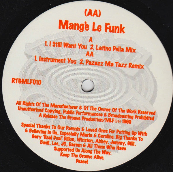 Mang'e Le Funk* : I Still Want You (12")