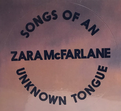Zara McFarlane : Songs Of An Unknown Tongue (LP, Album)