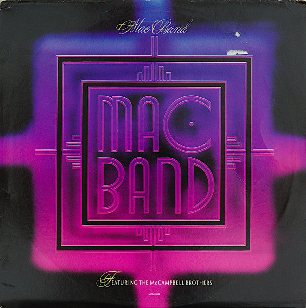 Mac Band Featuring The McCampbell Brothers : Mac Band (LP, Album, Glo)
