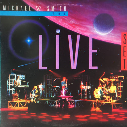 Michael W. Smith : The Live Set (LP, Album)