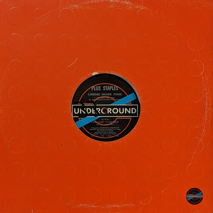 Plus Staples : Gimme More Time (12")