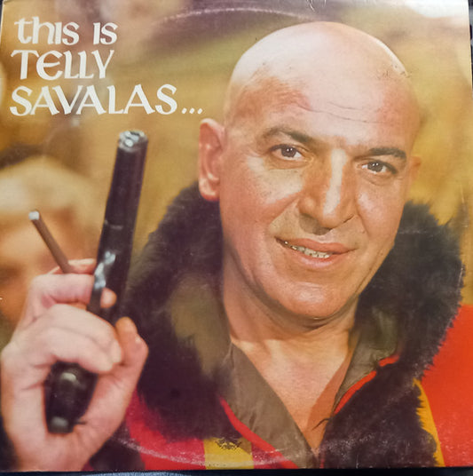 Telly Savalas : This Is Telly Savalas... (LP, Album)