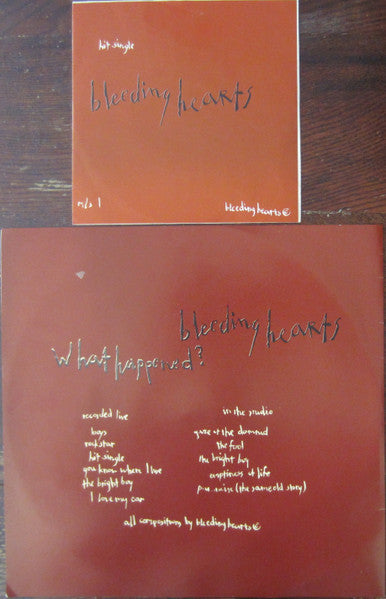 Bleeding Hearts (2) : What Happened? (12", Album + 7")