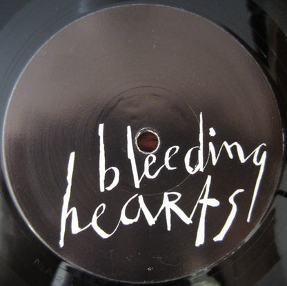 Bleeding Hearts (2) : What Happened? (12", Album + 7")