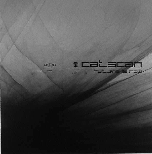 Catscan : Future Is Now (12")