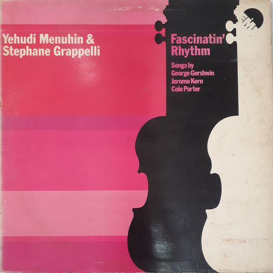 Yehudi Menuhin & Stephane Grappelli* : Fascinatin' Rhythm (LP, Album, Quad, RP, Cre)