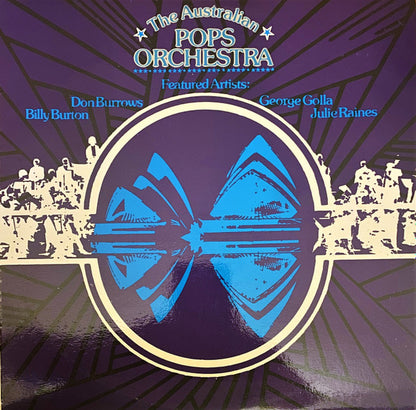 The Australian Pops Orchestra, Don Burrows, George Golla, Billy Burton, Julie Raines : The Australian Pops Orchestra (LP, Album)