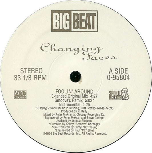 Changing Faces : Foolin' Around (12")
