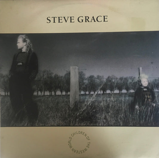 Steve Grace : Children Of The Western World (LP, Album)