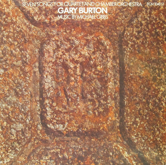 Gary Burton : Seven Songs For Quartet And Chamber Orchestra (LP, Album)