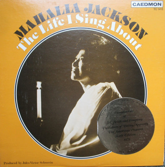 Mahalia Jackson : The Life I Sing About (LP, Comp)