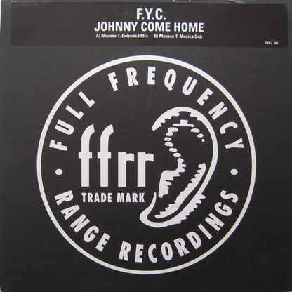 F.Y.C.* : Johnny Come Home (12", Promo)
