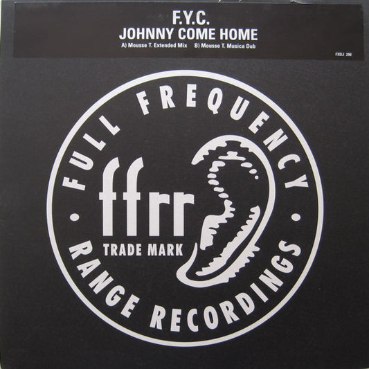 F.Y.C.* : Johnny Come Home (12", Promo)
