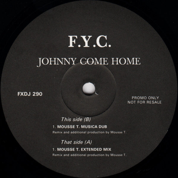 F.Y.C.* : Johnny Come Home (12", Promo)