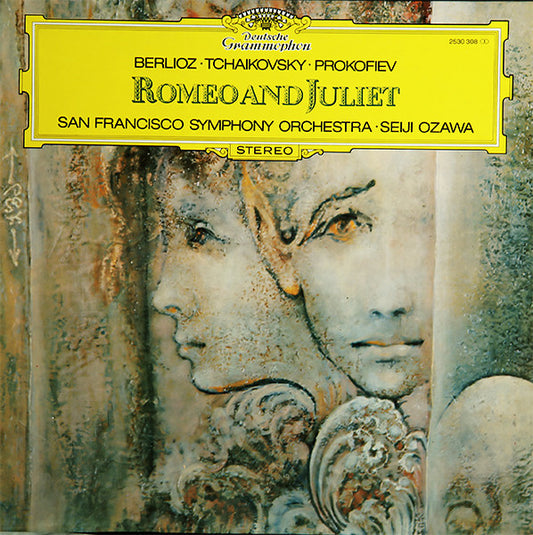 Hector Berlioz • Pyotr Ilyich Tchaikovsky • Sergei Prokofiev - San Francisco Symphony • Seiji Ozawa : Romeo And Juliet (LP, Gat)