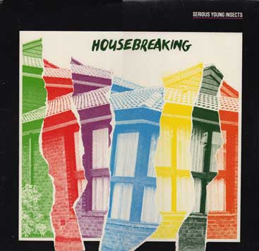 Serious Young Insects : Housebreaking (LP, Album)