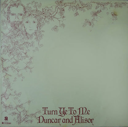 Duncan And Alison : Turn Ye To Me (LP, Album)