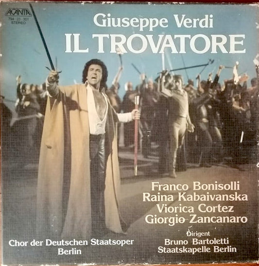 Giuseppe Verdi, Bruno Bartoletti, Franco Bonisolli, Raina Kabaivanska, Viorica Cortez, Giorgio Zancanaro, Giancarlo Luccardi, Johannes Bier : Il Trovatore (12", 3LP)