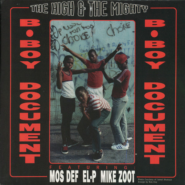 The High & Mighty Featuring Mos Def, EL-P & Mike Zoot : B-Boy Document / Mind, Soul & Body (12")