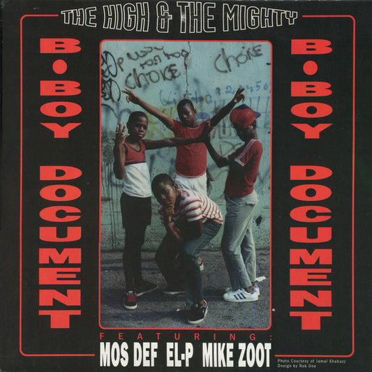 The High & Mighty Featuring Mos Def, EL-P & Mike Zoot : B-Boy Document / Mind, Soul & Body (12")