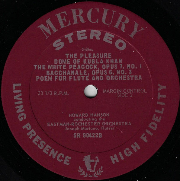Edward MacDowell, Charles Griffes, Eastman-Rochester Orchestra, Howard Hanson : Suite No. 2 "Indian" / The Pleasure Dome Of Kubla Khan / The White Peacock / Bacchanale / Poem For Flute And Orchestra (LP)