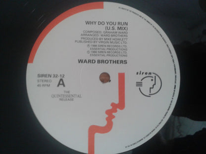 The Ward Brothers : Why Do You Run? (12")