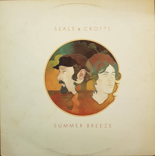 Seals & Crofts : Summer Breeze (LP, Album)