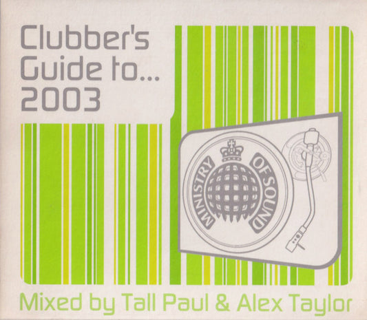 Tall Paul & Alex Taylor : Clubber's Guide To... 2003 (2xCD, Comp, Mixed)