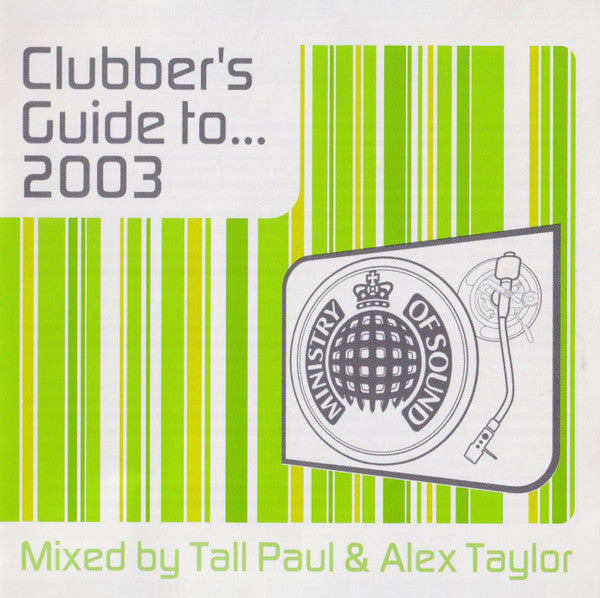 Tall Paul & Alex Taylor : Clubber's Guide To... 2003 (2xCD, Comp, Mixed)