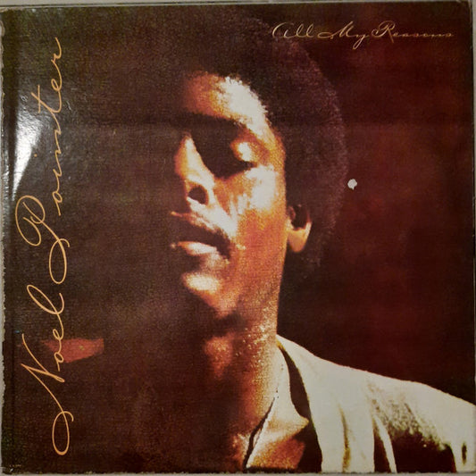 Noel Pointer : All My Reasons (LP, Album)