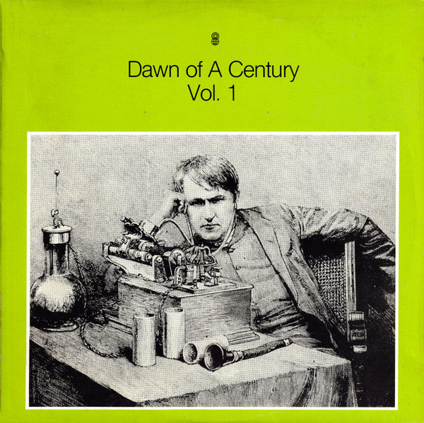 Various : Dawn of A Century Vol. 1 (LP, Comp, Mono, Club)